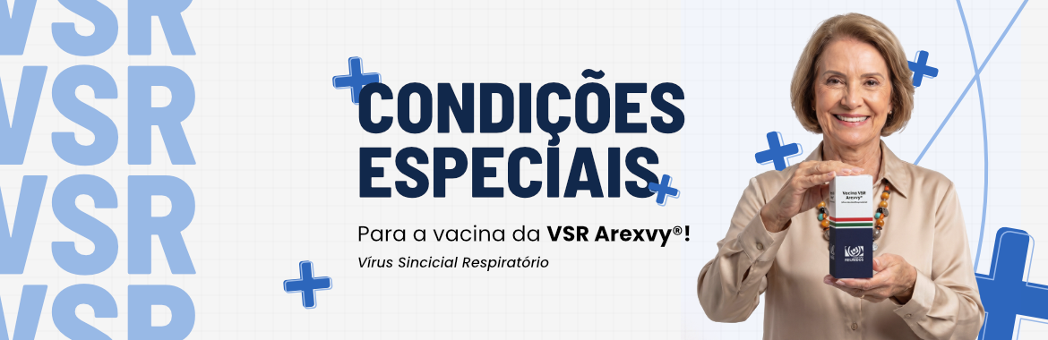 Vacina Vírus Sincicial Respiratório - VSR (Arexvy® GSK)